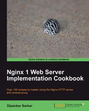 Nginx 1 Web Server Implementation Cookbook