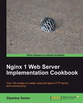 Nginx 1 Web Server Implementation Cookbook