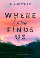 Mia Newman: Where love finds us ★★★★