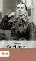 Jörg von Bilavsky: Joseph Goebbels ★★★