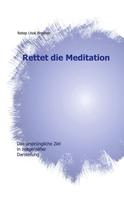 Retep Lhok Brenner: Rettet die Meditation 