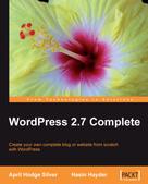 Hasin Hayder: WordPress 2.7 Complete 