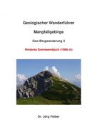 Jörg Felber: Geo-Bergwanderung 3 Hinteres Sonnwendjoch 