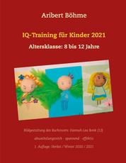 IQ-Training für Kinder 2021 - Altersklasse: 8 bis 12 Jahre