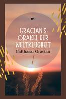 Baltasar Gracián: Gracians Orakel der Weltklugheit 