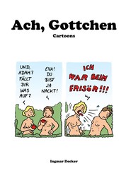 Ach, Gottchen - Cartoons