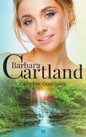 Barbara Cartland: Geliebte Dominica ★★★★