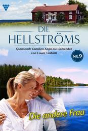 Die andere Frau - Die Hellströms 9 – Familienroman