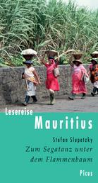 Lesereise Mauritius - Zum Segatanz unter dem Flammenbaum