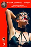 Max Spanking: Gekauft, gebraucht - und geil; Meine Sexsklavin - Schmerz & Leidenschaft II ★★★★