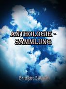 Bridget Sabeth: Anthologie-Sammlung von Bridget Sabeth 