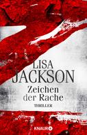 Lisa Jackson: Z Zeichen der Rache ★★★★