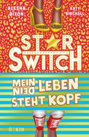 Katy Birchall: Star Switch − Mein (Dein) Leben steht Kopf ★★★★★