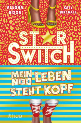 Star Switch − Mein (Dein) Leben steht Kopf