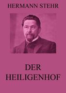 Hermann Stehr: Der Heiligenhof 