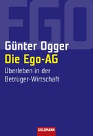 Günter Ogger: Die Ego-AG ★★★