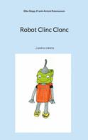 Elke Repp: Robot Clinc Clonc 