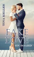 Tina Keller: Fake Love on Board ★★★★