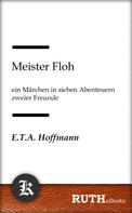 E. T. A. Hoffmann: Meister Floh 
