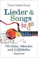 Florian Noetzel: Lieder & Songs to go 