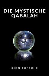Die mystische Qabalah (übersetzt)