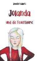 Jennifer Willert: Jolanda und die Feuerblume 