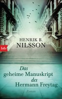 Henrik B. Nilsson: Das geheime Manuskript des Hermann Freytag ★★