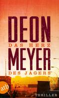 Deon Meyer: Das Herz des Jägers ★★★★