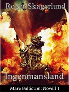 Roger Skagerlund: Ingenmansland 