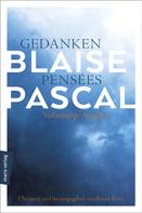 Blaise Pascal: Gedanken – Pensées 