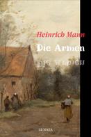 Heinrich Mann: Die Armen 