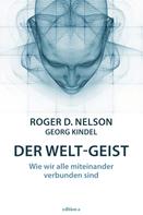 Roger D. Nelson: Der Welt-Geist ★★★★