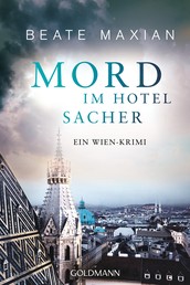 Mord im Hotel Sacher - Ein Wien-Krimi