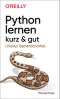 Michael Inden: Python lernen – kurz & gut 