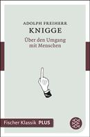 Adolph Knigge: Über den Umgang mit Menschen 