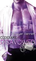 Sawyer Bennett: Codename: Disavowed ★★★★★