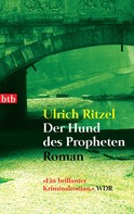 Ulrich Ritzel: Der Hund des Propheten ★★★★