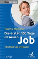 Anke Quittschau: Die ersten 100 Tage im neuen Job ★★★★