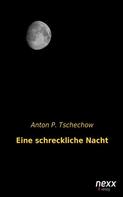 Anton P. Tschechow: Eine schreckliche Nacht 