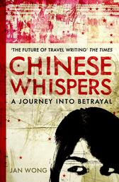 Chinese Whispers - A Journey Into Betrayal