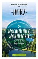 Miriam Fuchs: Wochenend und Wohnmobil - Kleine Auszeiten im Harz ★★★