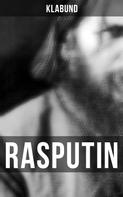 Klabund: Rasputin 