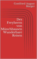 Gottfried August Bürger: Des Freyherrn von Münchhausen Wunderbare Reisen 