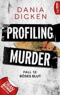 Dania Dicken: Profiling Murder – Fall 12 ★★★★★