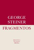 George Steiner: Fragmentos 