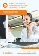 Innovación y Cualificación S. L.: Técnicas de información y atención al cliente/consumidor. COMT0110 