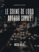 Oscar Wilde: Le Crime de Lord Arthur Savile 