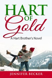 Hart of Gold-Hart to Heart Series - A Hart's Brother's Novel