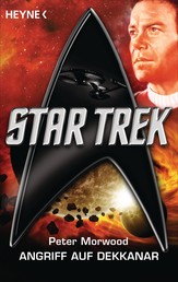 Star Trek: Angriff auf Dekkanar - Roman