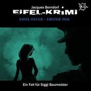 Jacques Berndorf, Eifel-Krimi, Folge 8: Eifel-Feuer, Teil 1